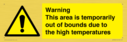 warning-this-area-is-temporarily-out-of-bounds-due-to-the-high-temperatures~